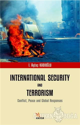 International Security and Terrorism - İ. Aytaç Kadioğlu - Kriter Yayı