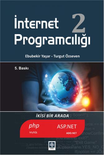 İnternet Programcılığı 2 - Ebubekir Yaşar - Ekin Basım Yayın - Akademi