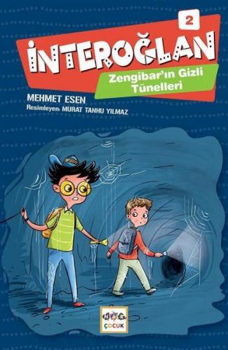 İnteroğlan 2 - Zenginbar'ın Gizli Tünelleri - Mehmet Esen - Nar Yayınl