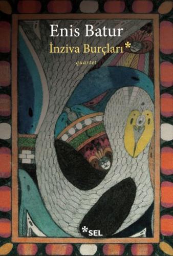 İnziva Burçları - Enis Batur - Sel Yayıncılık