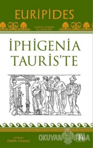 İphigenia Tauris'te - Euripides - Töz Yayınları