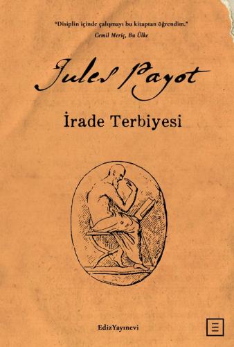 İrade Terbiyesi - Jules Payot - Ediz Yayınevi