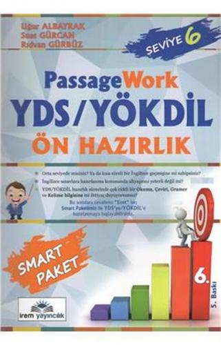 İrem YDS Passage Work Ön Hazırlık Seviye 6 - Suat Gürcan - İrem Yayınc