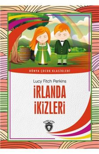 İrlanda İkizleri - Lucy Fitch Perkins - Dorlion Yayınevi