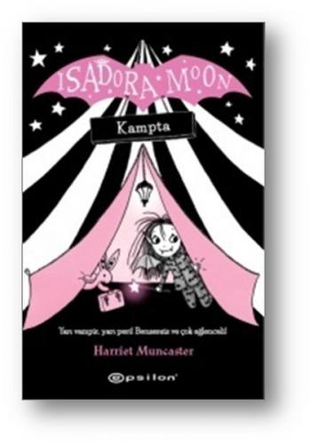Isadora Moon Kampta (Ciltli) - Harriet Muncaster - Epsilon Yayınevi