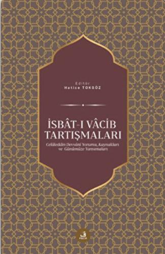 İsbat-ı Vacib Tartışmaları - Kolektif - Fecr Yayınları