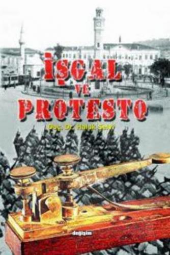İşgal ve Protesto - Haluk Selvi - Değişim Yayınları - Ders Kitapları