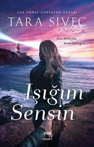 Işığım Sensin - Tara Sivec - Yabancı Yayınları