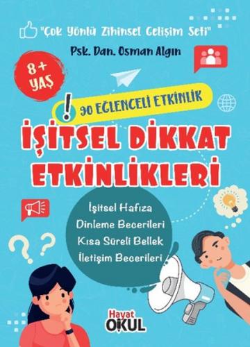 İşitsel Dikkat Etkinlikleri - Osman Algın - Hayat Okul Yayınları - Öze