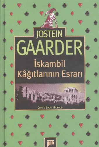 İskambil Kağıtlarının Esrarı - Jostein Gaarder - Pan Yayıncılık