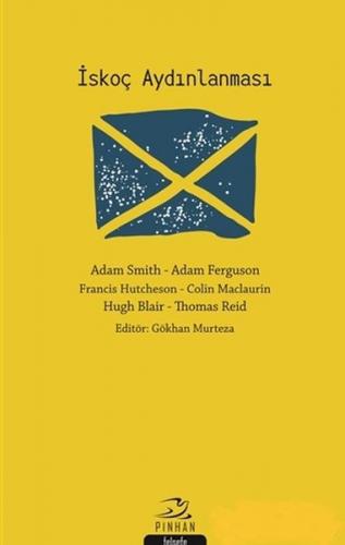 İskoç Aydınlanması - Adam Smith - Pinhan Yayıncılık