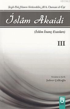 İslam Akaidi Cilt: 3 - Kolektif - Marifet Yayınları