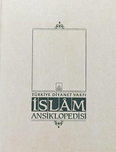 İslam Ansiklopedisi Ek 2. Cilt (L-Z) - Kolektif - Türkiye Diyanet Vakf