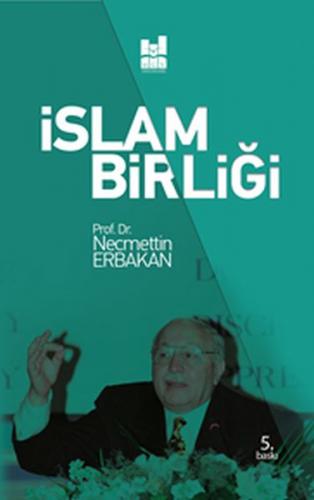 İslam Birliği - Necmettin Erbakan - Mgv Yayınları