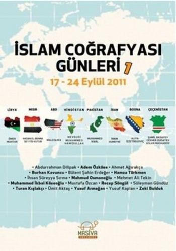İslam Coğrafyası Günleri 1 - Komisyon - Masiva Yayınevi