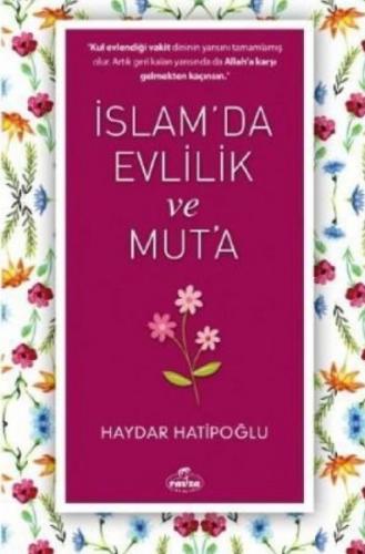 İslam' da Evlilik ve Mut' a - Haydar Hatipoğlu - Ravza Yayınları