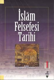 İslam Felsefesi Tarihi 1 - Komisyon - Grafiker Yayınları