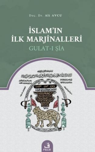İslam'ın İlk Marjinalleri - Ali Avcu - Fecr Yayınları