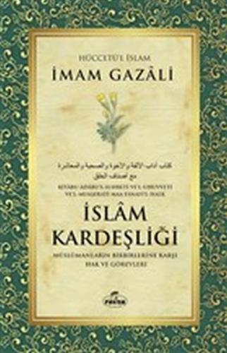İslam Kardeşliği - İmam Gazali - Ravza Yayınları