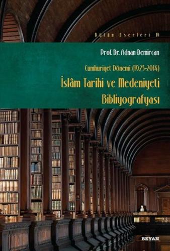 Cumhuriyet Dönemi (1923-2014) - İslam Tarihi ve Medeniyeti Bibliyograf