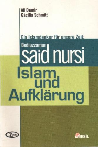 Islam Und Aufklarung (İslam ve Aydınlanma) - Ali Demir - Nesil Yayınla