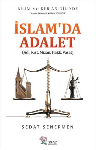 İslam'da Adalet - Sedat Şenermen - Nergiz Yayınları