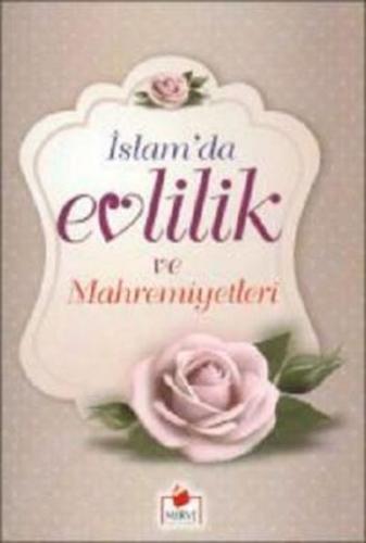 İslam'da Evlilik ve Mahremiyetleri (Aile-010) - Ali Rıza Kaşeli - Merv