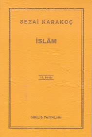 İslam - Sezai Karakoç - Diriliş Yayınları