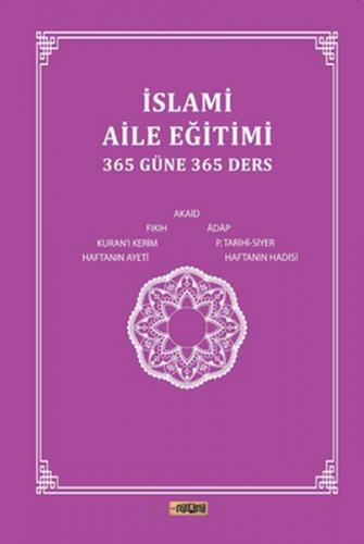 İslami Aile Eğitimi (365 Güne 365 Ders) - Komisyon - Etiket Yayınları