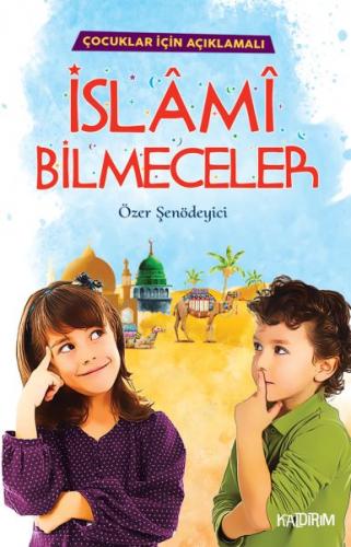 İslami Bilmeceler - Özer Şenödeyici - Kaldırım Yayınları