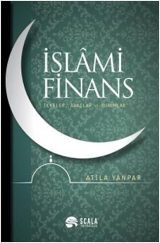 İslami Finans - Atila Yanpar - Scala Publishers