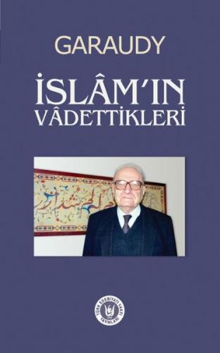 İslam'ın Vadettikleri - Roger Garaudy - Türk Edebiyatı Vakfı Yayınları