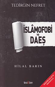 İslamofobi ve Daeş - Hilal Barın - Tezkire