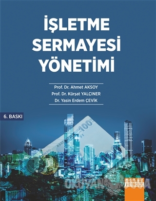 İşletme Sermayesi Yönetimi - Ahmet Aksoy - Detay Yayıncılık - Akademik