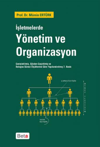 İşletmelerde Yönetim ve Organizasyon - Mümin Ertürk - Beta Basım Yayım