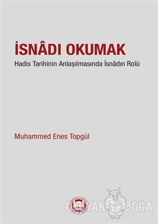 İsnadı Okumak - Muhammed Enes Topgül - Marmara Üniversitesi İlahiyat 