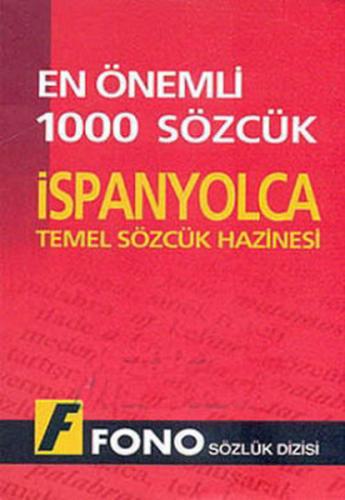 İspanyolcada En Önemli 1000 Sözcük - Kübra Sağlam - Fono Yayınları