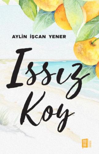 Issız koy - Aylin İşcan Yener - Mona Kitap
