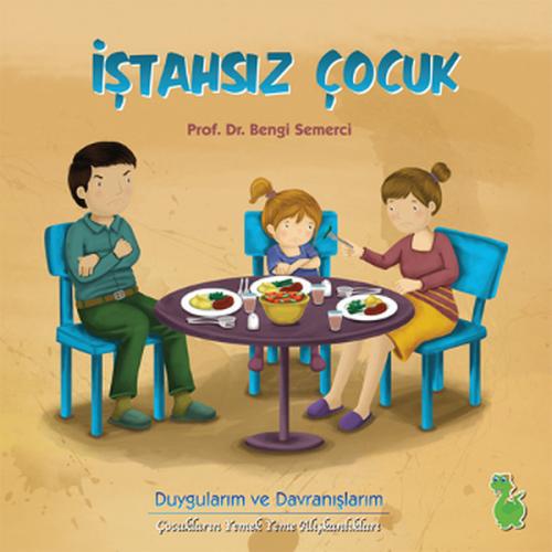 İştahsız Çocuk - Bengi Semerci - Yeşil Dinozor