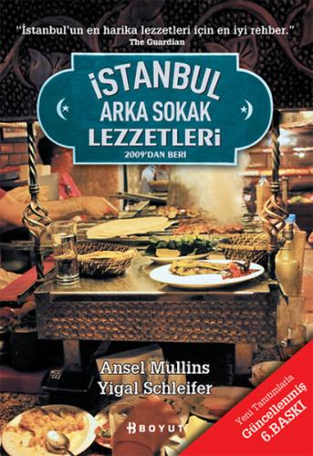 İstanbul Arka Sokak Lezzetleri - Ansel Mullins - Boyut Yayın Grubu