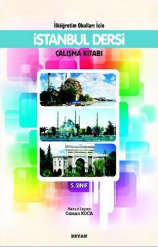 İstanbul Dersi Çalışma Kitabı  5. Sınıf / İlköğretim Okulları İçin