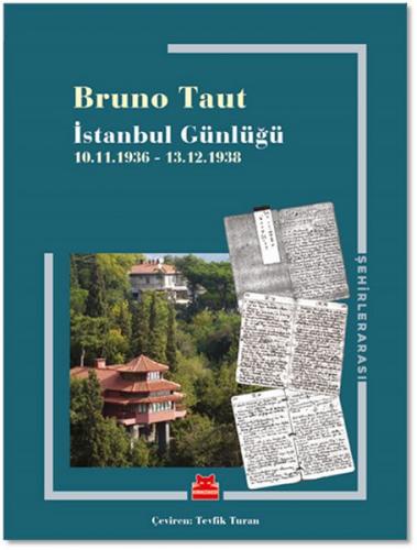 İstanbul Günlüğü - Bruno Taut - Kırmızı Kedi Yayınevi