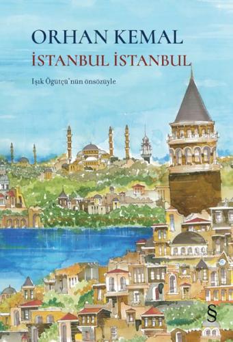 İstanbul İstanbul - Orhan Kemal - Everest Yayınları