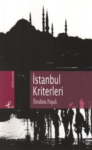 İstanbul Kriterleri - İbrahim Paşalı - Profil Kitap