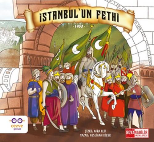 İstanbul'un Fethi - Neslihan Biçer - Cezve Çocuk