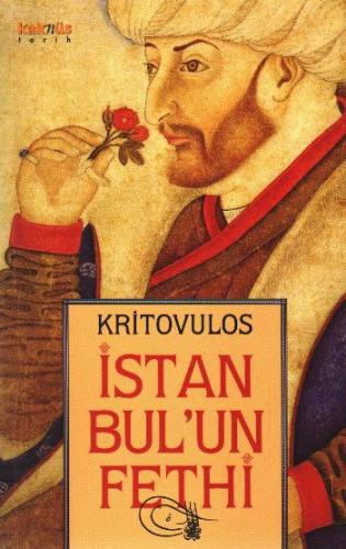 İstanbul'un Fethi - Kritovulos - Kaknüs Yayınları