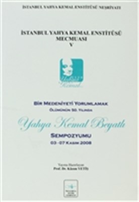 İstanbul Yahya Kemal Enstitüsü Mecmuası V - Kazım Yetiş - İstanbul Fet