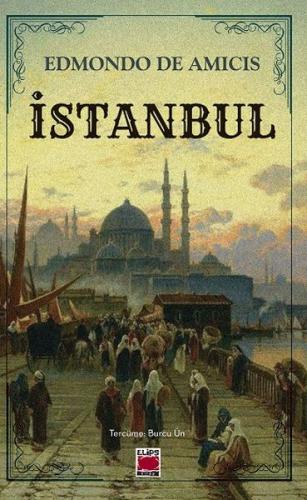 İstanbul - Edmondo De Amicis - Elips Kitap