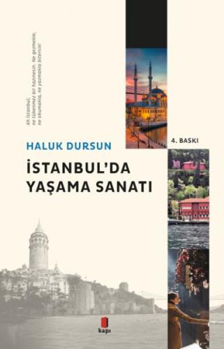İstanbul'da Yaşama Sanatı - Haluk Dursun - Kapı Yayınları
