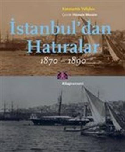 İstanbul'dan Hatıralar - Konstantin Veliçkov - Kitap Yayınevi